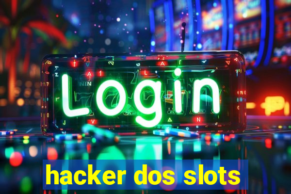 hacker dos slots